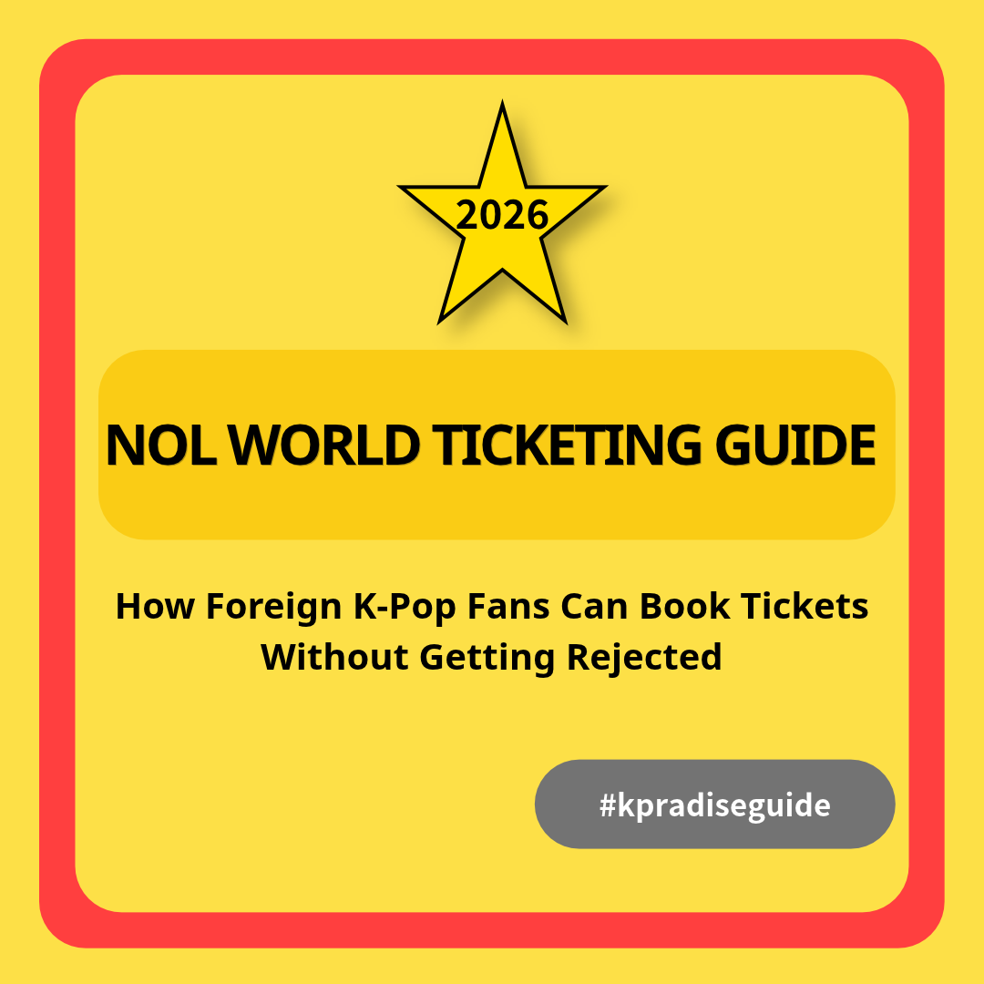 NOL World K-Pop Ticketing Guide 2026 for international fans
